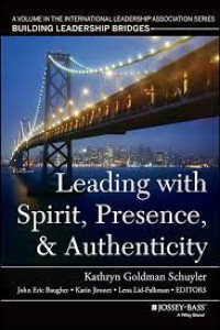 Leading with Spirit, Presence, & Authenticity