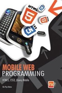 Mobile Web Programming HTML5, CSS3, jQuery Mobile